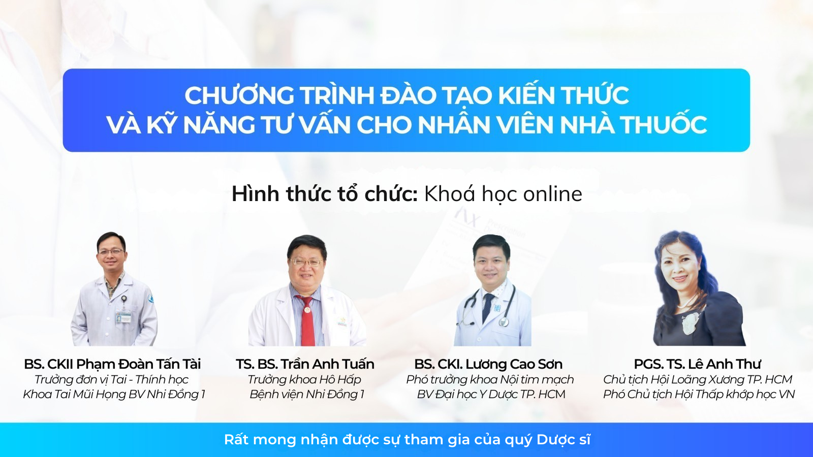 Chương trình đào tạo kiến thức và kỹ năng tư vấn cho nhân viên nhà thuốc - Khóa 1
